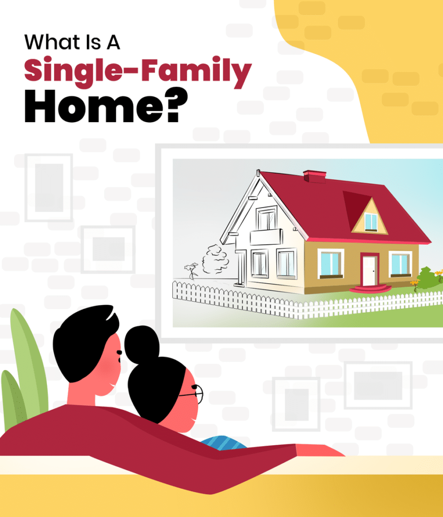 What Is a Single-Family Home? Here’s A Look Inside This More Popular Type of Dwelling￼