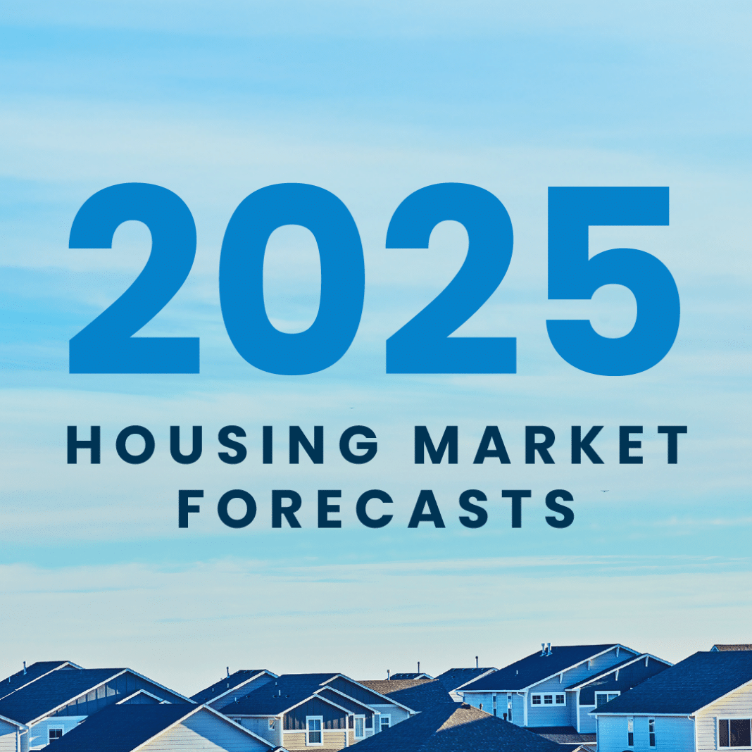 2025 Housing Market Forecasts